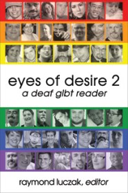 A Deaf GLBT Reader, Raymond Luczak, Editor